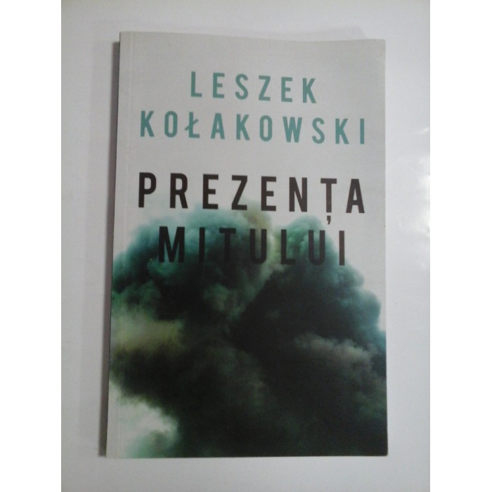 PREZENTA MITULUI - LESZEK KOLAKOWSKI PREZENTA MITULUI - LESZEK KOLAKOWSKI